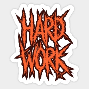 Hard Work Sticker